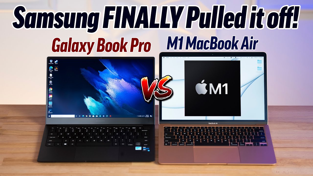 Galaxy Book Pro Vs M1 Macbook Air Finally A Challenge Cmc Distribution English