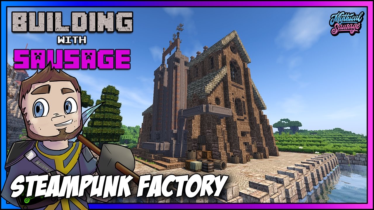 Minecraft Building With Sausage Steampunk Factory Conquest