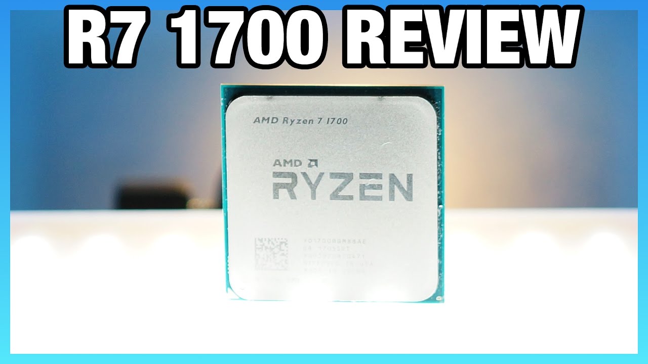 AMD R7 1700 Review: Ryzen's Champion