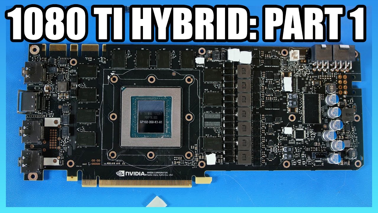Building a 1080 Ti Hybrid Part 1: Tear-Down