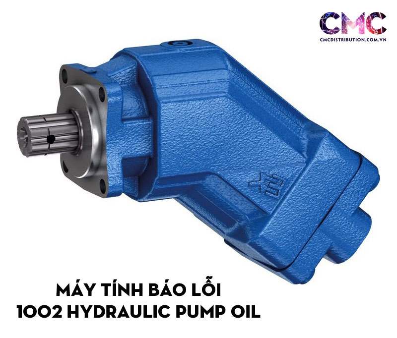 loi-may-tinh-bao-loi-1002-Hydraulic-Pump-OIL