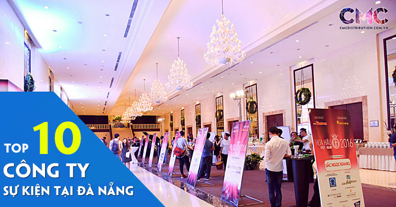top-10-cong-ty-to-chuc-su-kien-da-nang