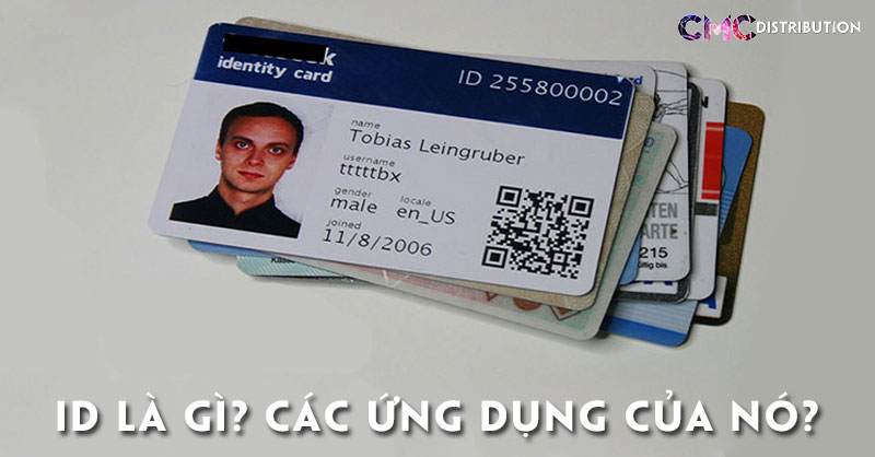 id là gì? Các ứng dụng của id trong đời sống