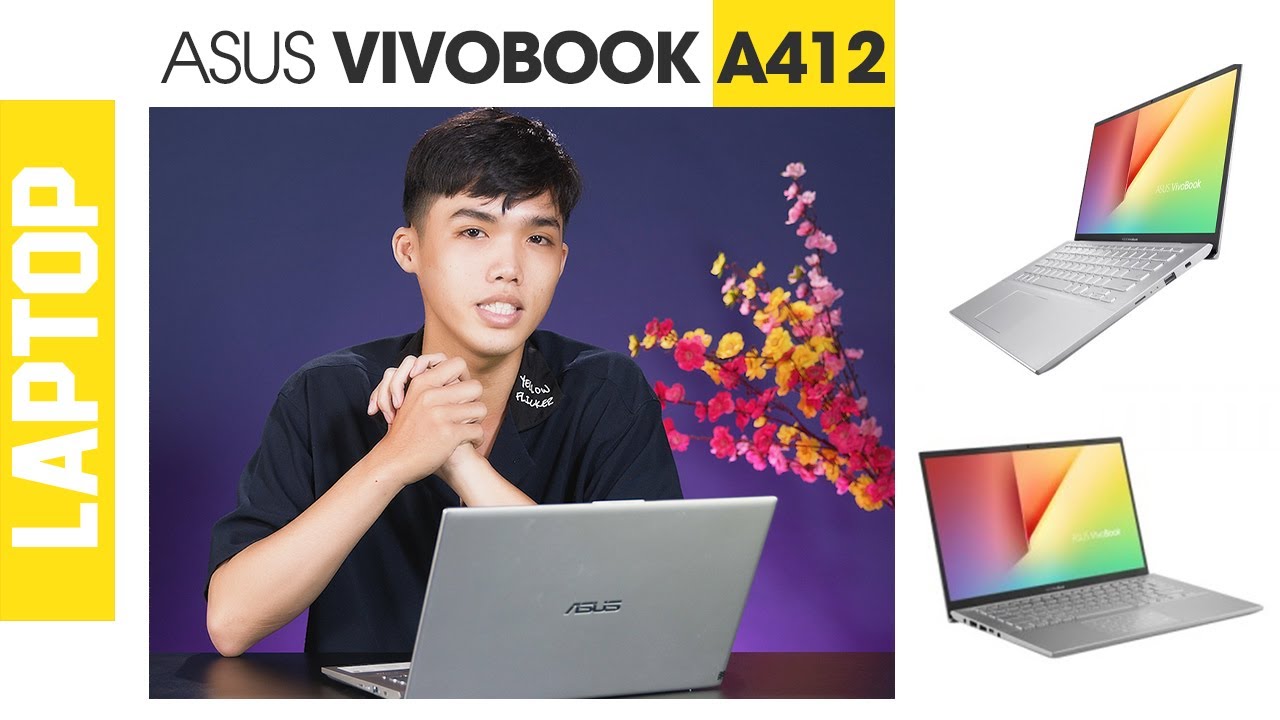 Đánh giá chi tiết ASUS Vivobook A412F: Mỏng nhẹ, chưa bao giờ làm mình thất vọng