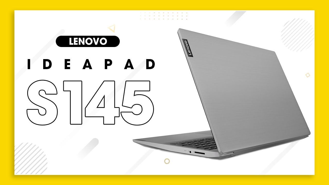 Đánh giá chi tiết Lenovo IdeaPad S145