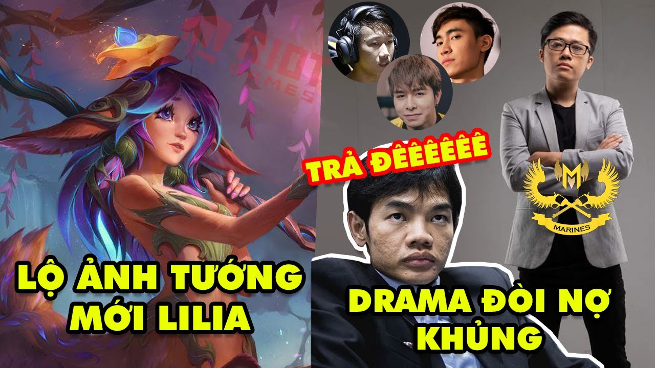 Update LMHT: Tướng mới Lilia chính thức lộ diện, Tinikun phanh phui Drama Nợ Lương hàng loạt của GAM