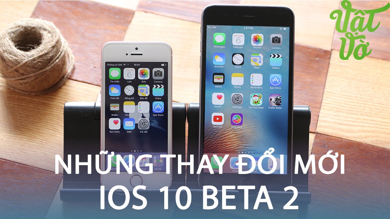 Vật Vờ| iOS 10 beta 2: những tính năng mới, cải thiện lỗi của beta 1