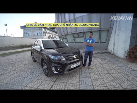[XEHAY.VN] Người sử dụng đánh giá xe Suzuki Vitara 2016 2017