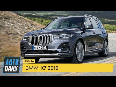 BMW X7 2019: Vạm vỡ như khủng long Cadillac Escalade, sang như Rolls-Royce |AUTODAILY.VN|