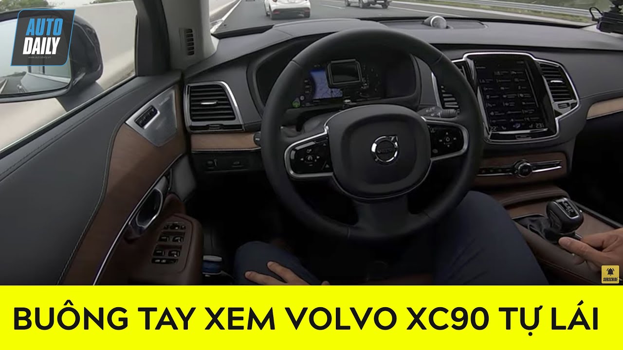 BUÔNG TAY xem Volvo XC90 tự lái |Volvo Pilot Assist|