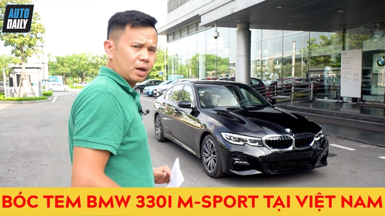 "Bóc tem" và lái thử BMW 330i M-Sport 2019 giá gần 2,4 tỷ vừa về Việt Nam