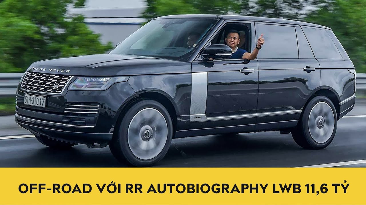 Hết ga ON ROAD, OFF-ROAD với Range Rover Autobiography 2020 LWB 11,6 tỷ chính hãng | Autodaily