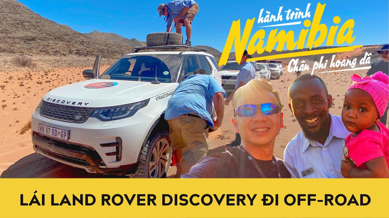 Lái Land Rover Discovery 2020 sang châu Phi offroad | Hành trình mê hoặc - Trail to Namibia | Phần 4