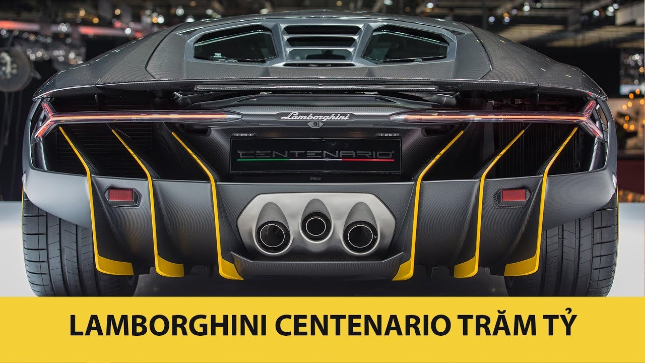 Siêu xe Lamborghini Centenario 100 tỷ và 5 điều đặc biệt - Cool facts about Centenario