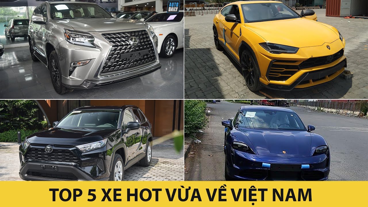 Top 5 mẫu xe hot vừa về Việt Nam - Urus 4 chỗ cực độc, RAV4 giá cao hơn GLC300 |Autodaily.vn|