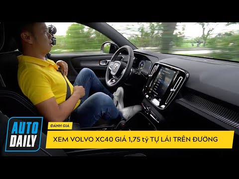 Xem Volvo XC 40 tự lái trên đường Việt Nam |Volvo XC40 Auto Pilot|