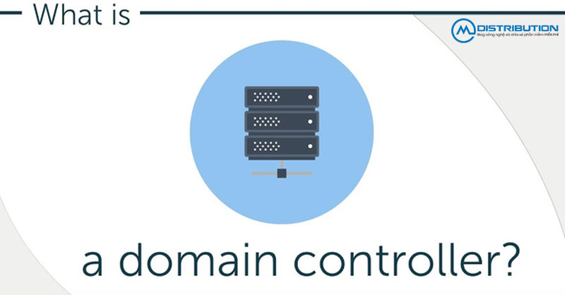 domain-controller-la-gi-tai-sao-lai-can-den-no