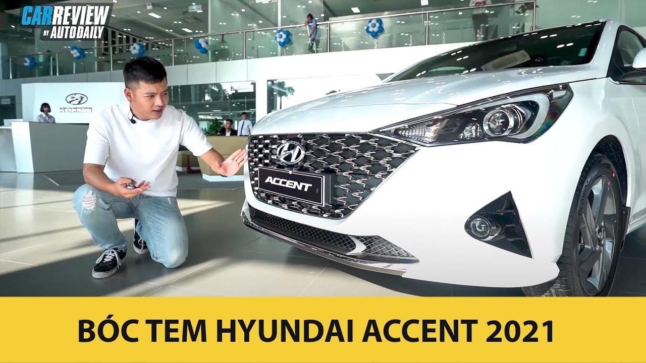 BÓC TEM "hàng nóng" Hyundai Accent 2021, cao nhất 542 triệu, đối thủ lớn của Toyota Vios |Autodaily