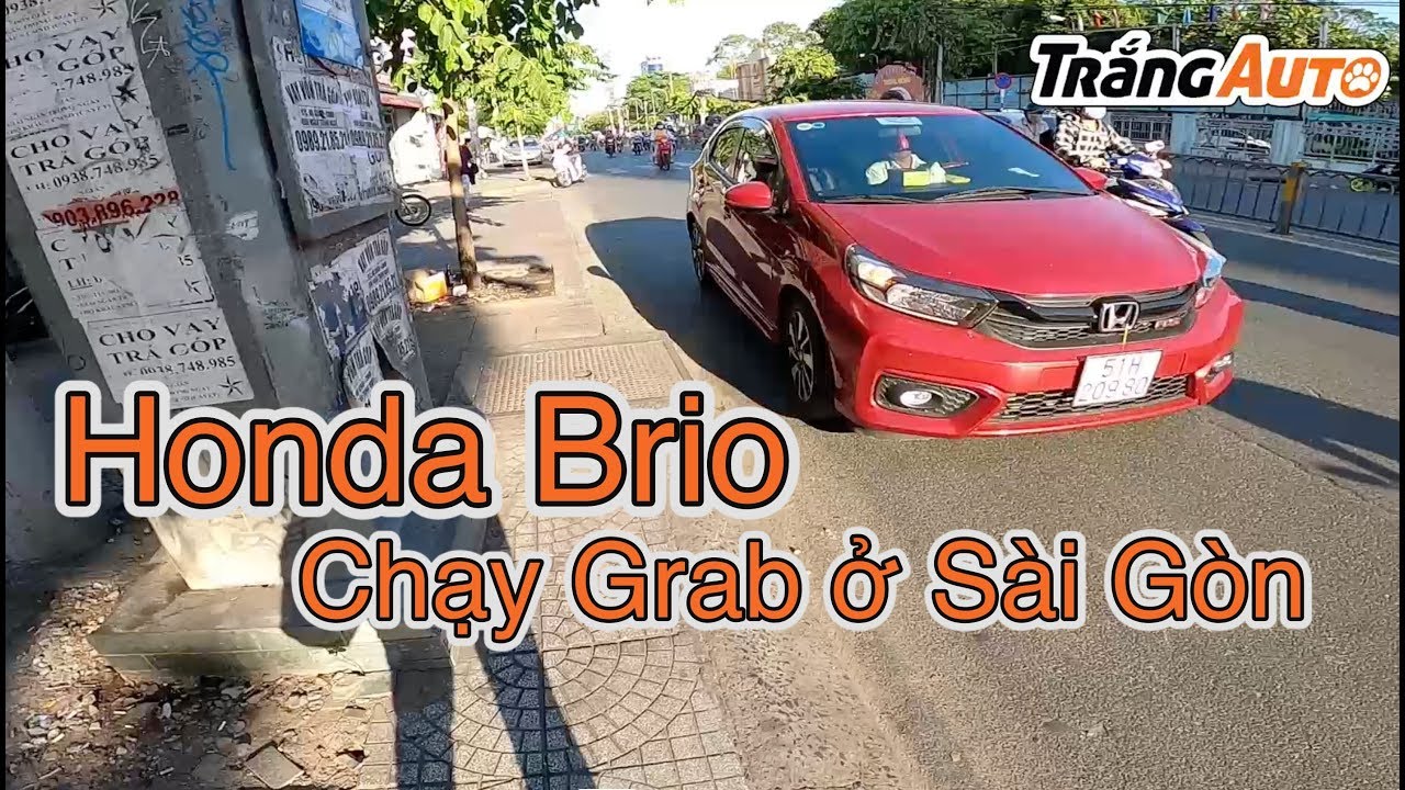 Honda Brio chạy Grab ở Sài Gòn, câu chuyện trên đường