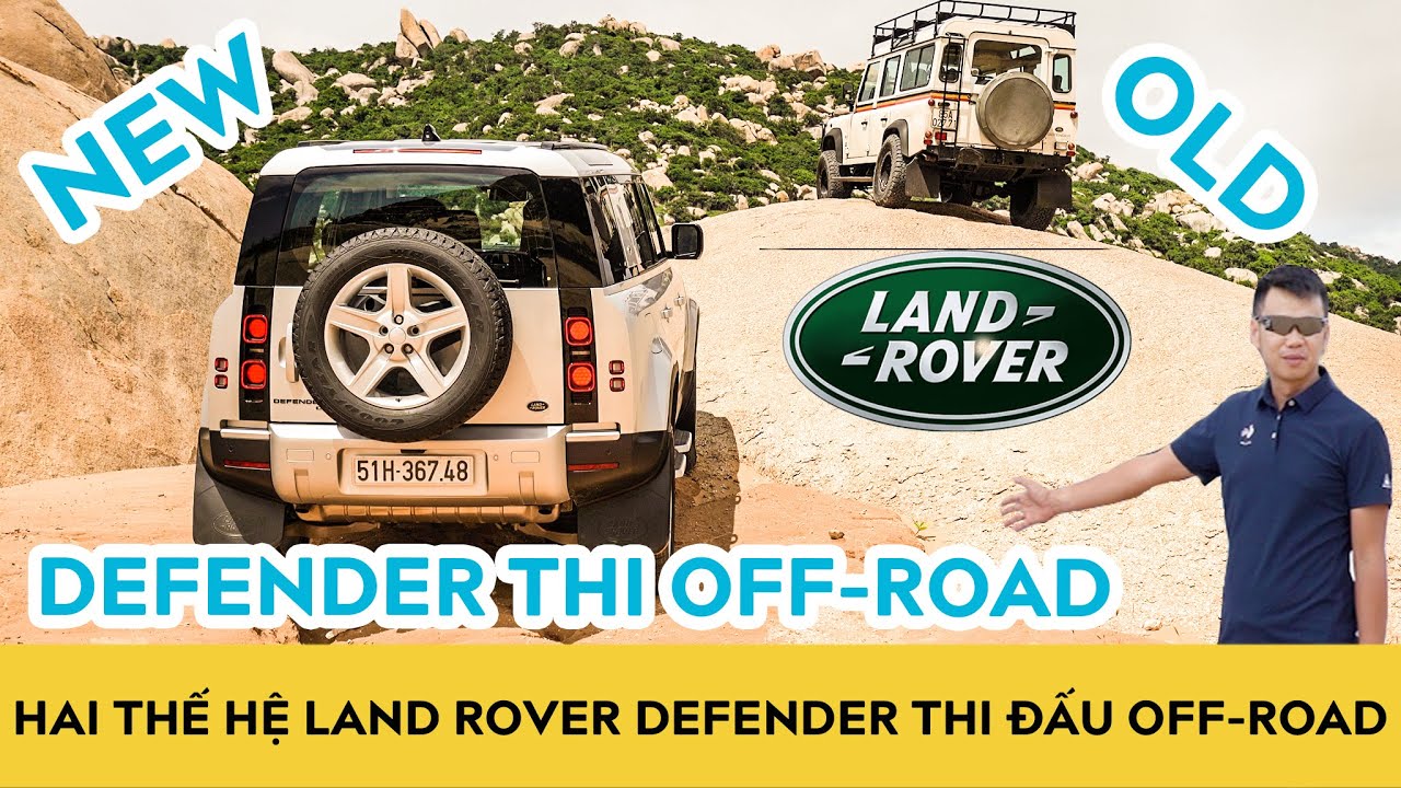 Land Rover Defender 2020 đọ sức Defender 1999 - Leo đá, vượt dốc & Bay đồi cát | Autodaily