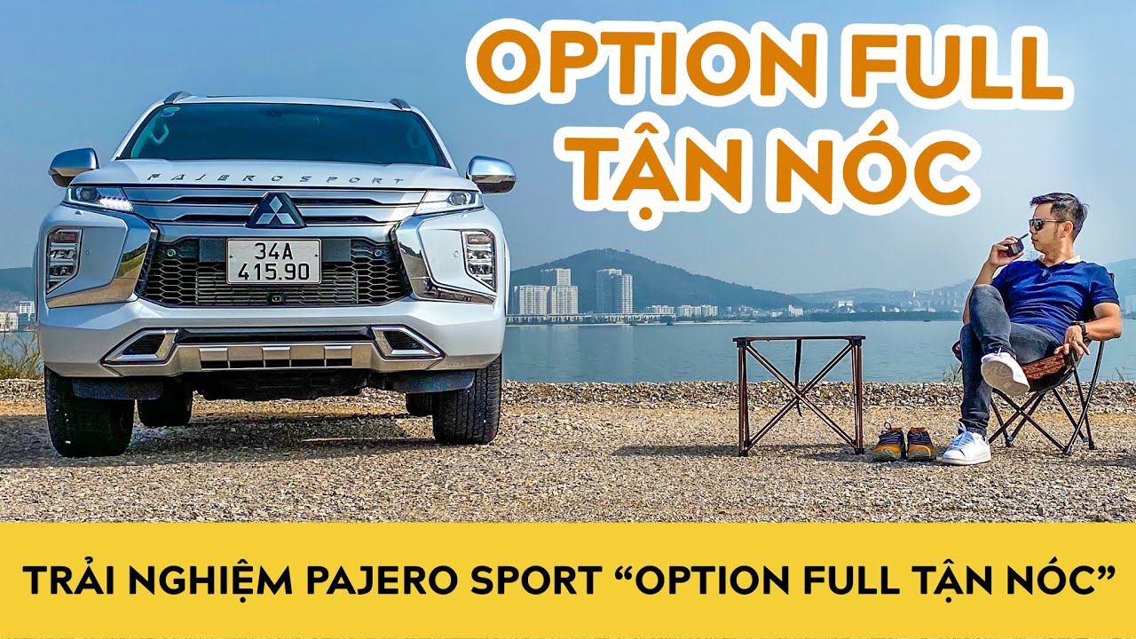Trải nghiệm Pajero Sport 2021 "option full tận nóc" sướng như thế này đây | Autodaily