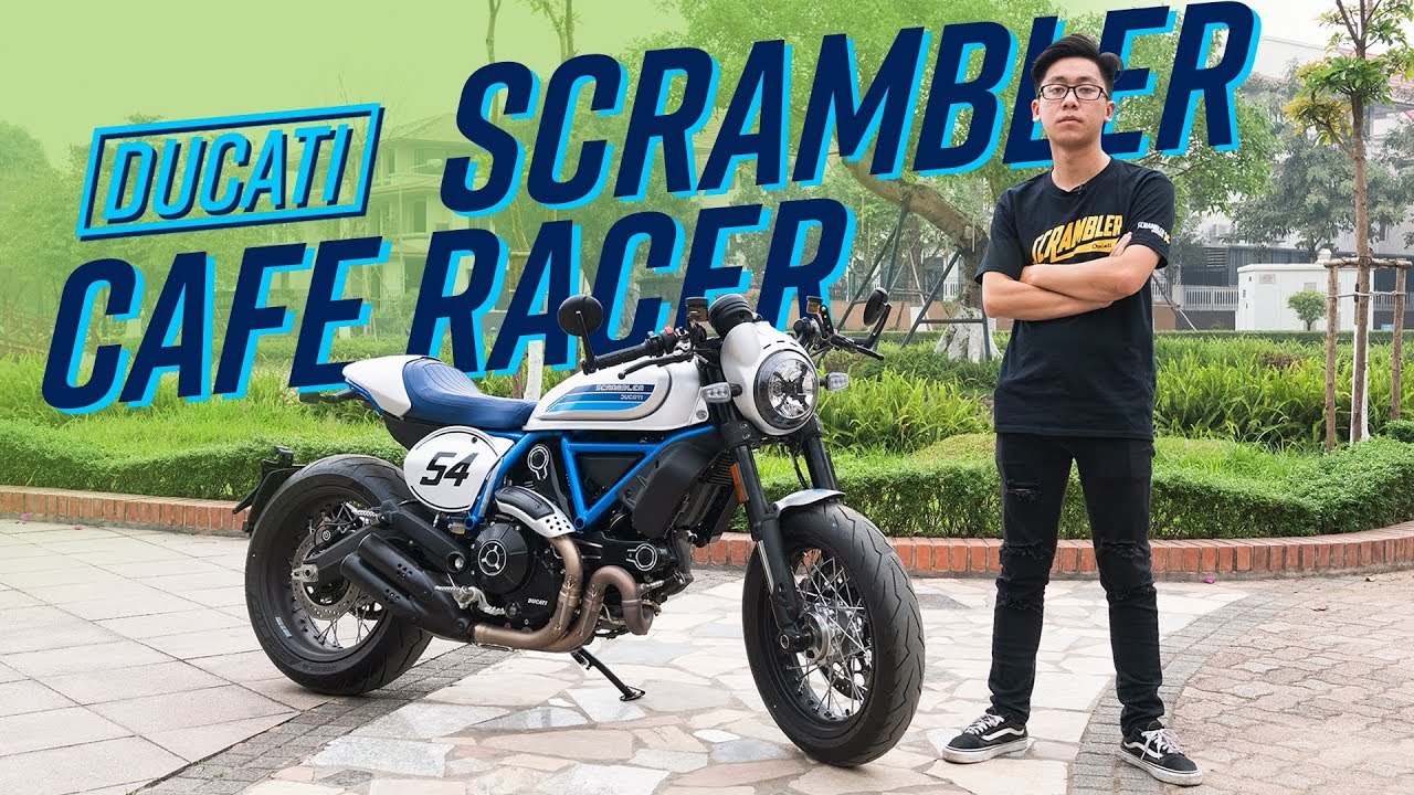 Lái thử Ducati Scrambler Cafe Racer 2019 chính hãng đầu tiên tại Việt Nam