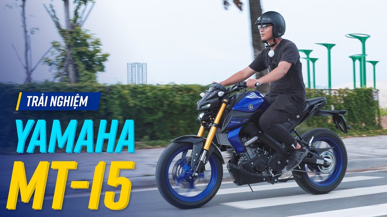 Lái thử Yamaha MT-15 chính hãng, đối thủ của Honda CB150R