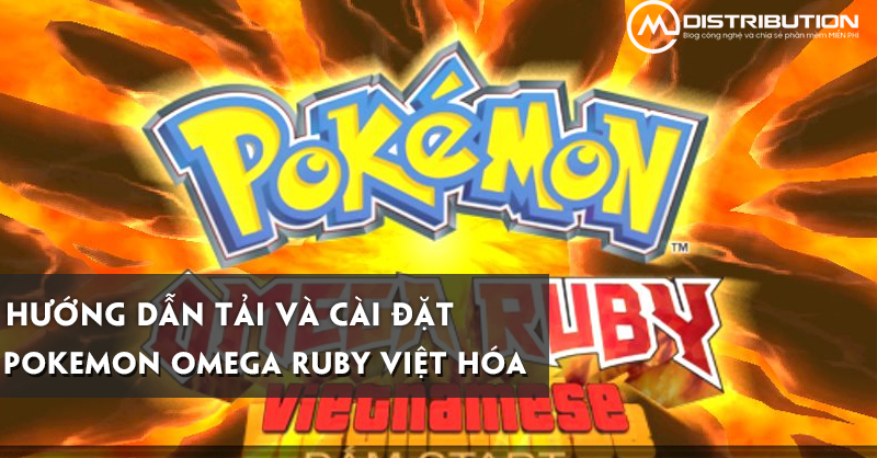 Hướng dẫn tải và cài đặt Pokemon Omega Ruby Việt hóa Hướng dẫn tải và cài đặt Pokemon Omega Ruby Việt hóa