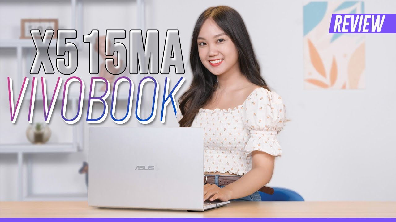 Đánh giá chi tiết ASUS Vivobook X515MA – Thiết kế hoàn mỹ, hiệu năng ổn định! Đánh giá chi tiết ASUS Vivobook X515MA – Thiết kế hoàn mỹ, hiệu năng ổn định!