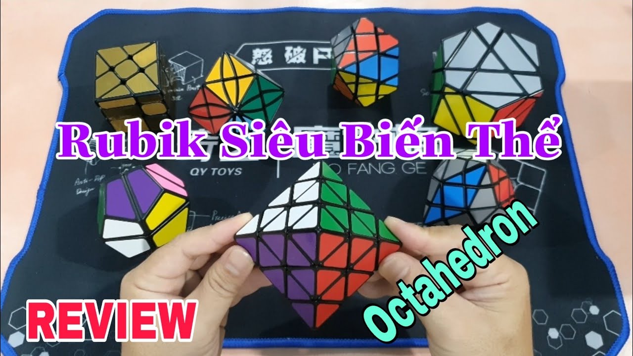 REVIEW Rubik Siêu Biến Thể - Octahedron ( Cube Rubik )