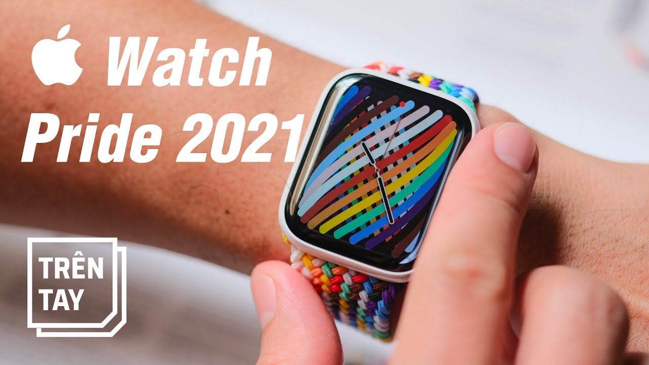 Trên tay dây đeo Apple Watch phiên bản Pride 2021
