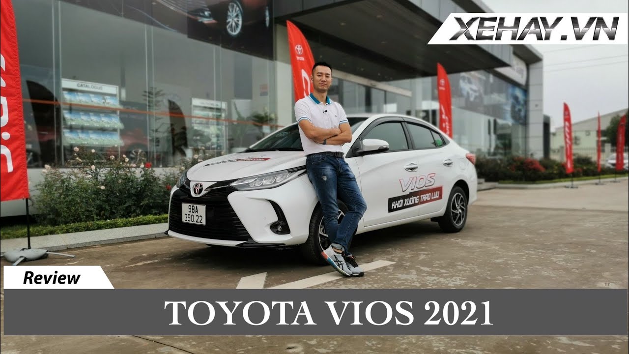 Đánh giá Toyota Vios 2021 - nâng cấp nào để giữ "ngôi Vương"? |XEHAY.VN|