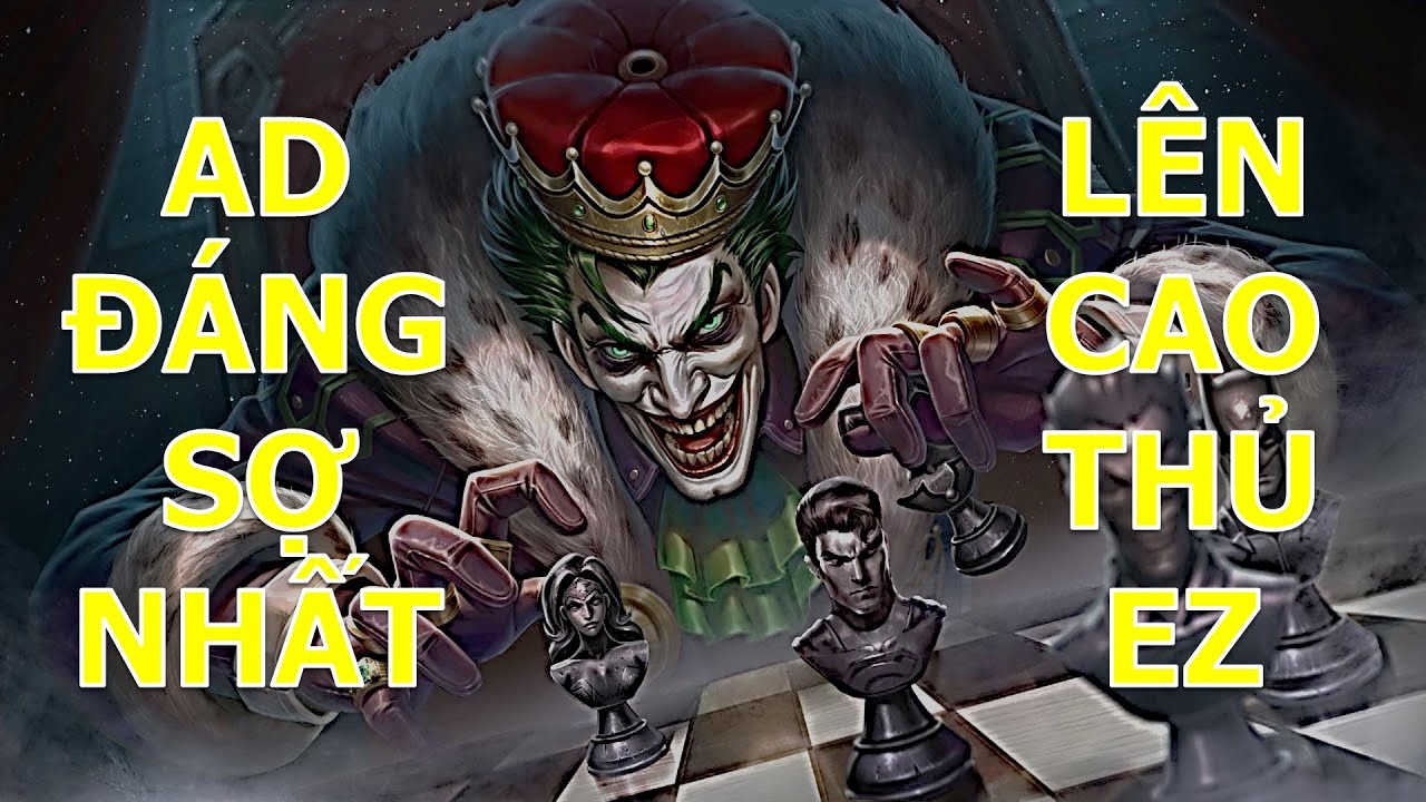 Trận cuối lên rank cao thủ tưởng khó lại dễ không tưởng với trùm AD mùa 15 Joker