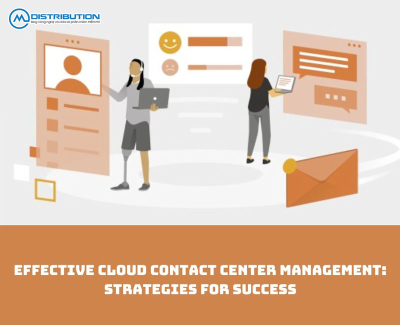 effective-cloud-contact-center-management-strategies-for-success-4-cmcdistribution