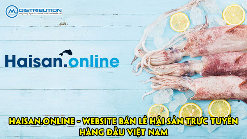 haisan-online-website-ban-le-hai-san-truc-tuyen-hang-dau-viet-nam-cmcdistribution