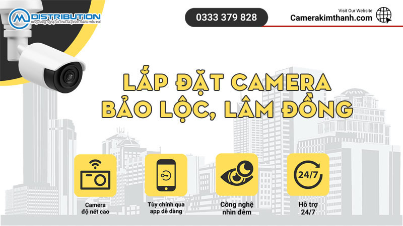 camera-kim-thanh-dia-chi-an-tam-lap-camera-bao-loc-cmcdistribution