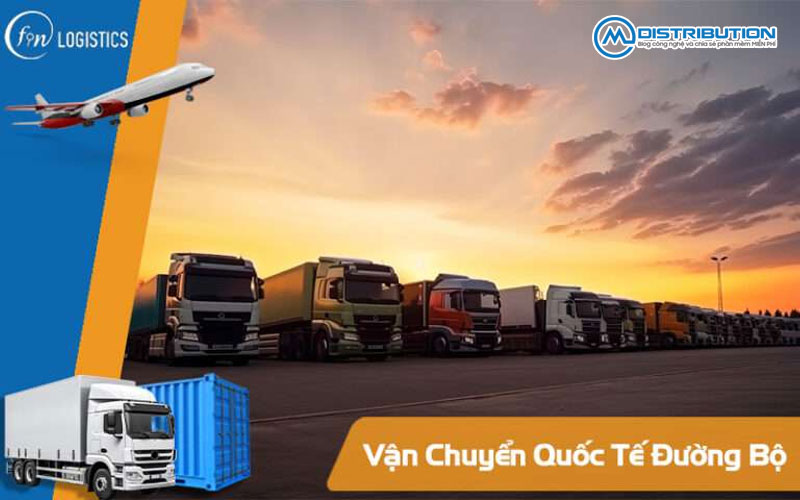 tam-quan-trong-cua-van-chuyen-duong-bo-quoc-te-hien-nay-cmcdistribution